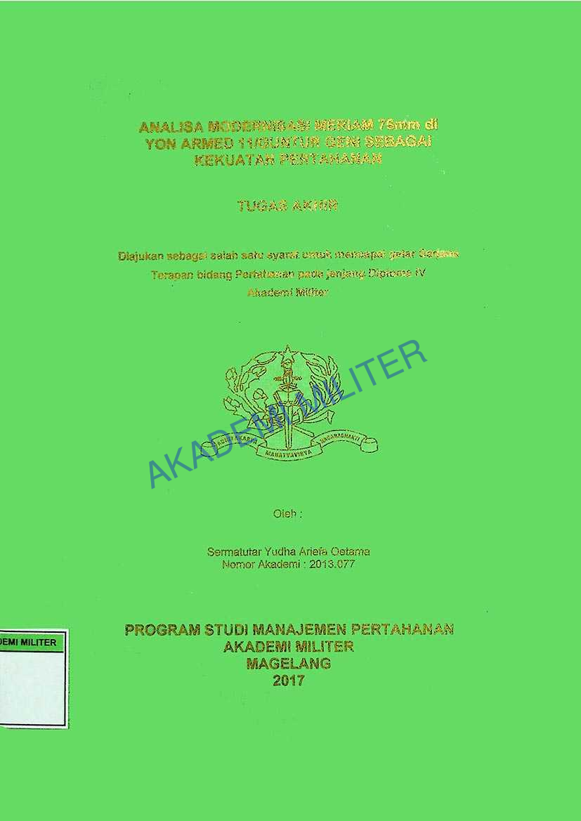 ANALISA MODERNISASI MERIAM 76MM DI YON ARMED 11/GUNTUR GENI SEBAGAI KEKUATAN PERTAHANAN